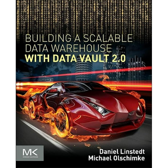 Building a Scalable Data Warehouse with Data Vault 2.0, (Paperback)