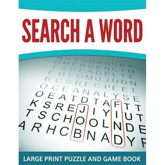 Search A Word: Large Print Puzzle and Game Book (Paperback)