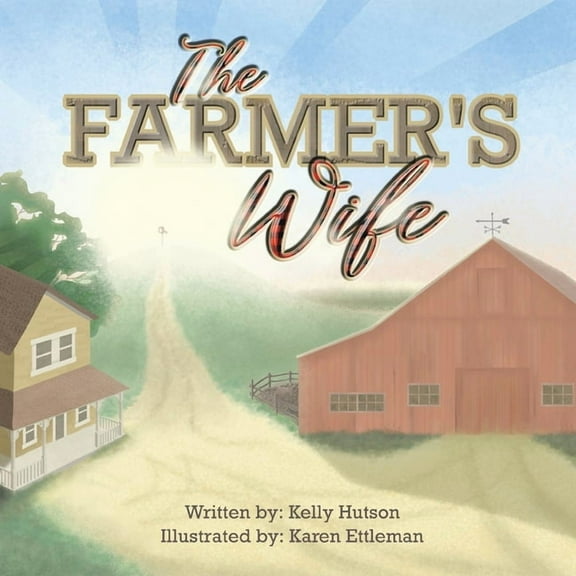The Farmer's Wife, (Paperback)