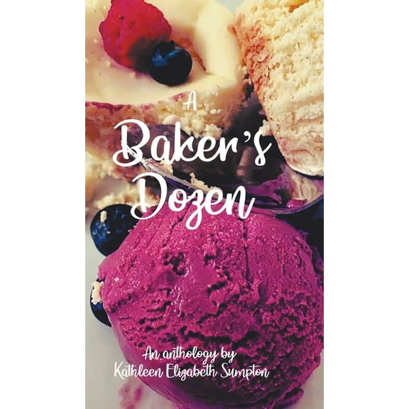 A Baker's Dozen, (Hardcover)