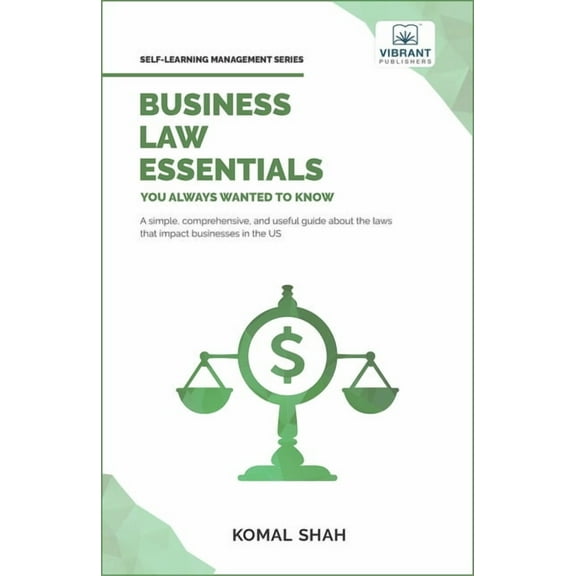 Self-Learning Management Business Law Essentials You Always Wanted To Know, (Paperback)