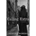 thumbnail image 1 of Pre-Owned Calling Extra (Paperback) 0985191600 9780985191603, 1 of 1