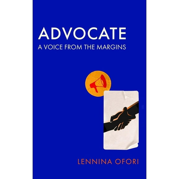 Advocate: A Voice from the Margins, (Hardcover)