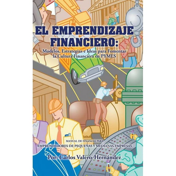 El Emprendizaje Financiero (Hardcover)