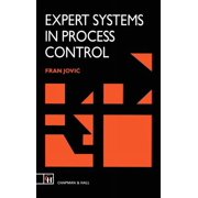 Expert Systems in Process Control, (Hardcover)