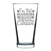 I'm Not Slurring Standard Pint Glass, Hand Engraved Etched, Funny Beer Humor Glassware Gift, Novelty Drinkware Bar Decor, Unique