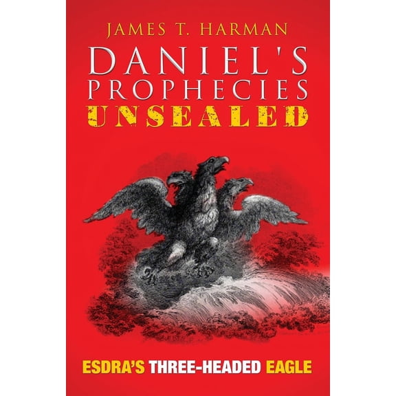 Esdra's Three-Headed Eagle, (Paperback)