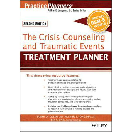 The Crisis Counseling and Traumatic Events Treatment Planner, with Dsm-5 Updates, 2nd