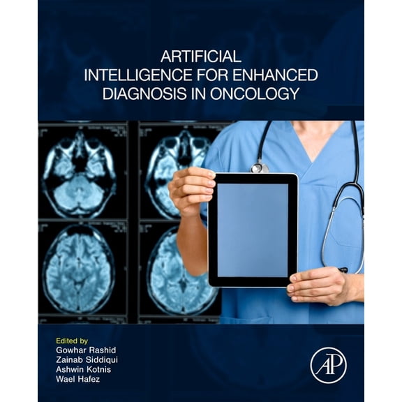 Artificial Intelligence for Enhanced Diagnosis in Oncology, (Paperback)