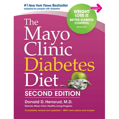 The Mayo Clinic Diabetes Diet : 2nd Edition: Revised and (Best Diet For Gestational Diabetes)