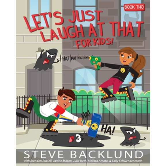 Pre-Owned Let's Just Laugh At That For Kids 2 (Paperback) 0986309494 9780986309496