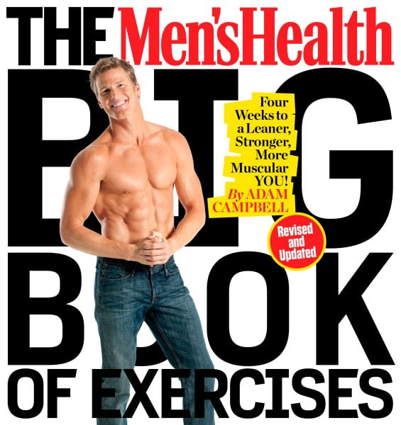 Pre-Owned The Men's Health Big Book of Exercises: Four Weeks to a Leaner, Stronger, More Muscular You! (Paperback) 1623368413 9781623368418