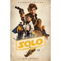 Star Wars Solo: A Star Wars Story: Expanded Edition, (Paperback)