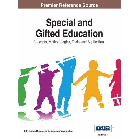 Special and Gifted Education: Concepts, Methodologies, Tools, and Applications, VOL 2 (Hardcover)