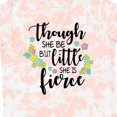 thumbnail image 4 of Inktastic Though She Be but Little She is Fierce Shakespeare Girls Toddler T-Shirt, 4 of 5