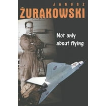 Not only about flying, (Paperback)