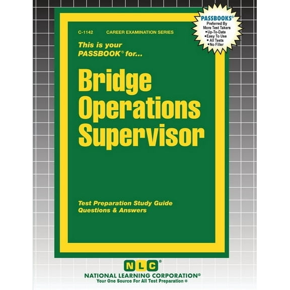Career Examination Bridge Operations Supervisor, Book 1142, (Paperback)