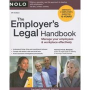 Employer's Legal Handbook: The Employer's Legal Handbook : Manage Your Employees & Workplace Effectively (Edition 9) (Paperback)