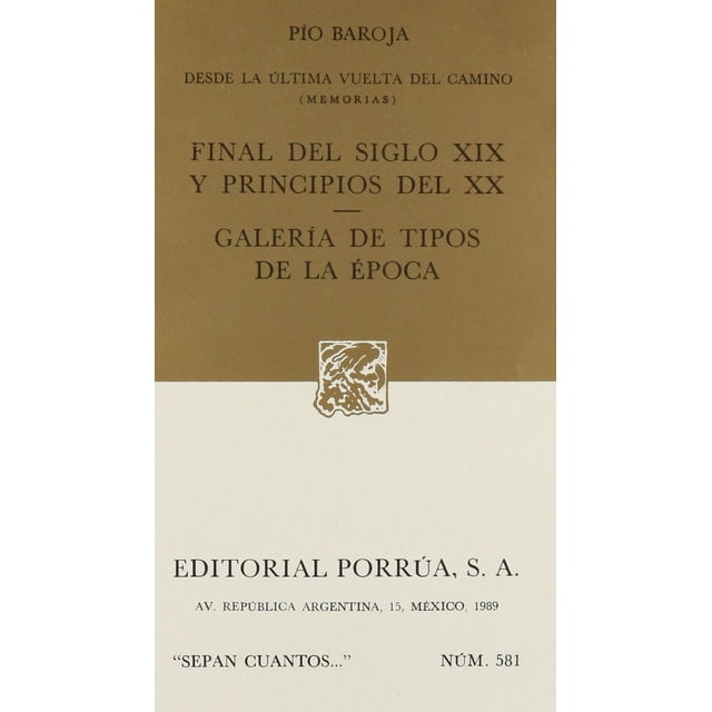 Desde la última vuelta del camino (memorias) Editorial Porrúa 9789684523760