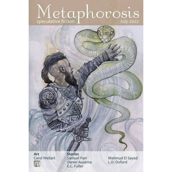 Metaphorosis Magazine: Metaphorosis July 2022 (Paperback)