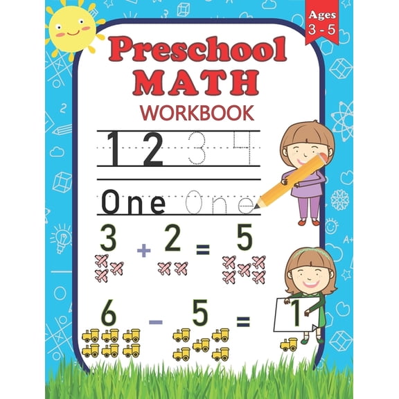 Preschool Math Workbook: For Preschoolers Ages 3-5 Number Tracing, Counting, Addition and Subtraction Activities, (Paperback)