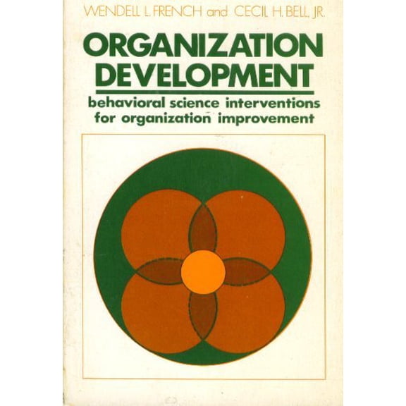 Pre-Owned Organization development: behavioral science interventions for organization improvement, 9780136416548, 0136416543, Paperback, Reprint edition