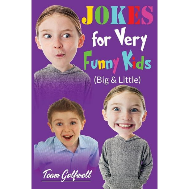 JOKES FOR VERY FUNNY KIDS (Big & Little) A Treasury of Funny Jokes