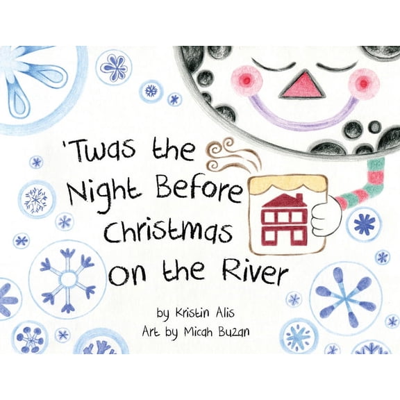 'Twas the Night Before Christmas on the River, (Paperback)