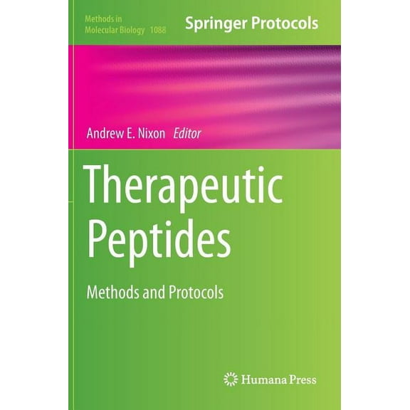 Methods in Molecular Biology Therapeutic Peptides: Methods and Protocols, Book 1088, (Hardcover)
