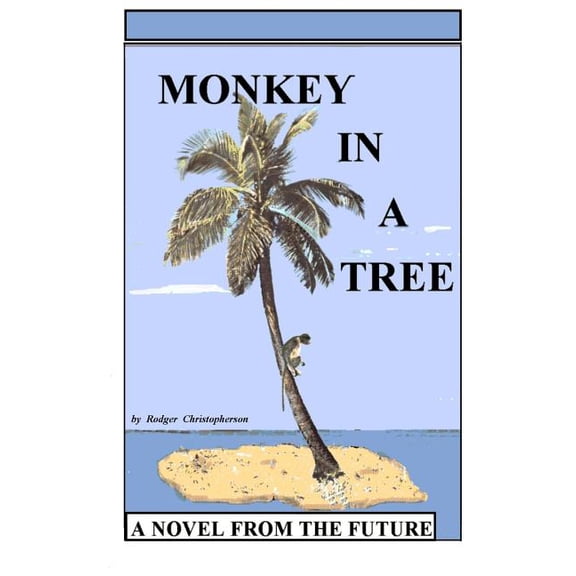 Monkey in a Tree (Paperback)