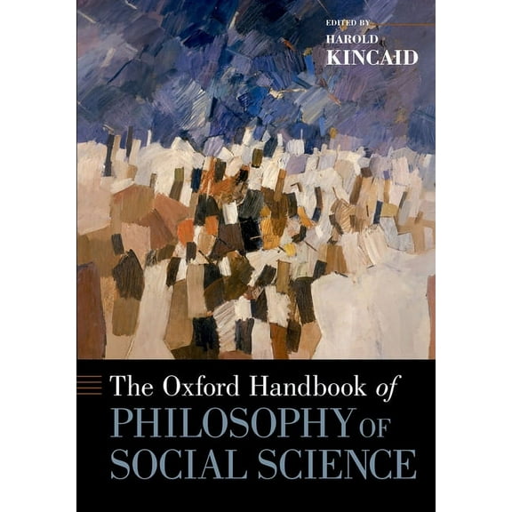 Oxford Handbooks The Oxford Handbook of Philosophy of Social Science, (Paperback)