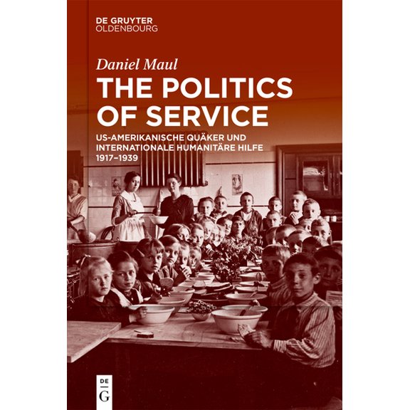 The Politics of Service, (Hardcover)