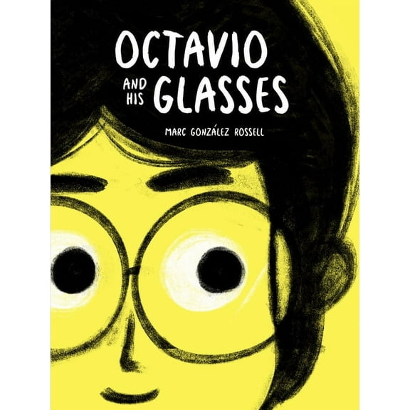 Octavio and His Glasses, (Hardcover)
