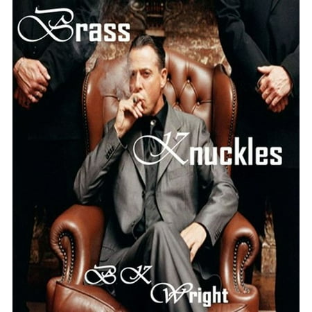 Brass Knuckles - eBook (Best Quality Brass Knuckles)