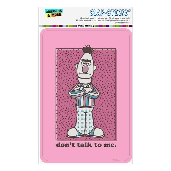 Sesame Street Bert Don't Talk to Me Home Business Office Sign