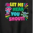 thumbnail image 3 of Trolls - Let Me Hear You Shout Poppy and Branch - Toddler & Youth Crewneck Fleece Sweatshirt, 3 of 5
