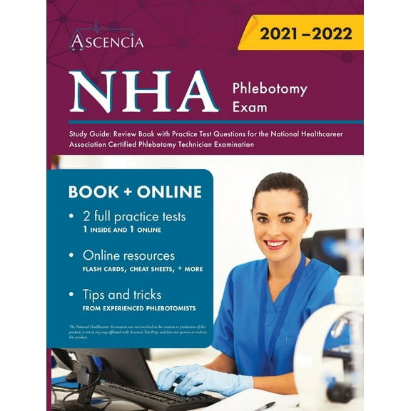NHA Phlebotomy Exam Study Guide: Review Book with Practice Test Questions for the National Healthcareer Association Cert, (Paperback)