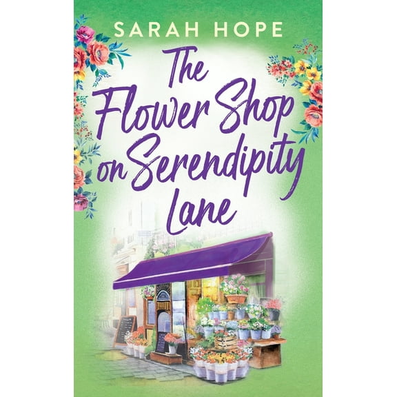 The Flower Shop on Serendipity Lane, (Hardcover)