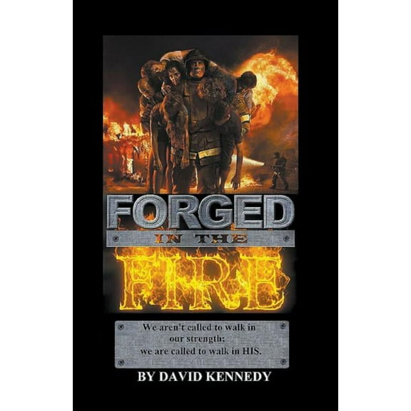 Forged In The Fire, (Paperback)