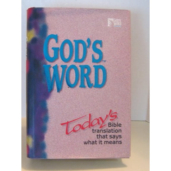 Pre-Owned God's Word: Today's Bible Translation That Says What It Means (God's Word Series), 9780529103123, 0529103125, Hardcover,