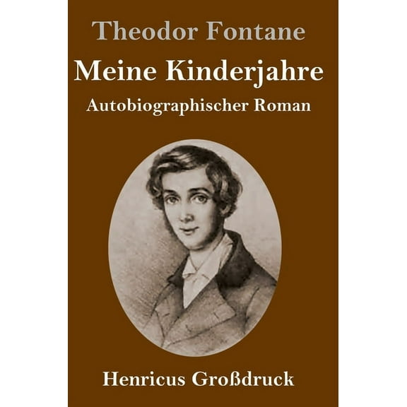 Meine Kinderjahre (Großdruck): Autobiographischer Roman (Hardcover)