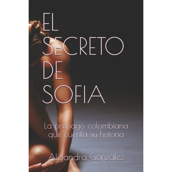 El Secreto de Sofia (Paperback)