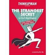 Thinkupman Presents: The Strangest Secret: Classic Wisdom for Everyday People (Paperback)
