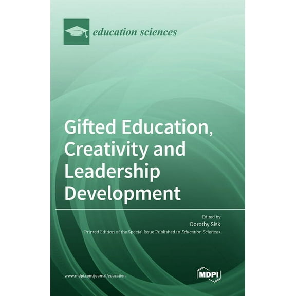 Gifted Education, Creativity and Leadership Development, (Hardcover)