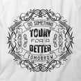 thumbnail image 2 of Do Something Today For A Better T-Shirt | Inspiring White Tee Gift, 2 of 5