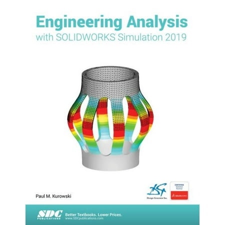 Engineering Analysis With SOLIDWORKS Simulation