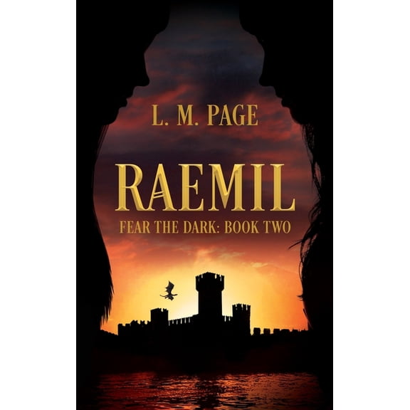 Raemil Raemil: Fear the Dark: Book Two, (Hardcover)