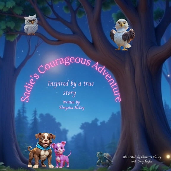 Sadie's Courageous Adventure, (Paperback)