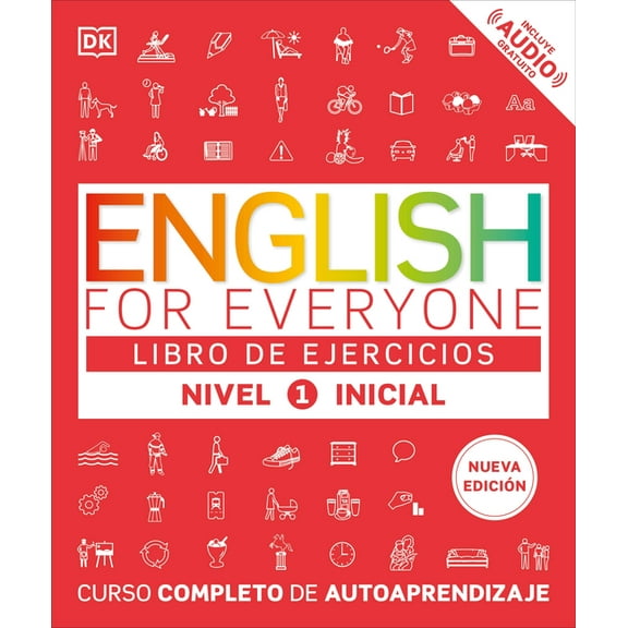 DK English for Everyone English for Everyone Nivel 1 Inicial: Libro de Ejercicios: EdiciÃ³n En EspaÃ±ol, (Paperback)
