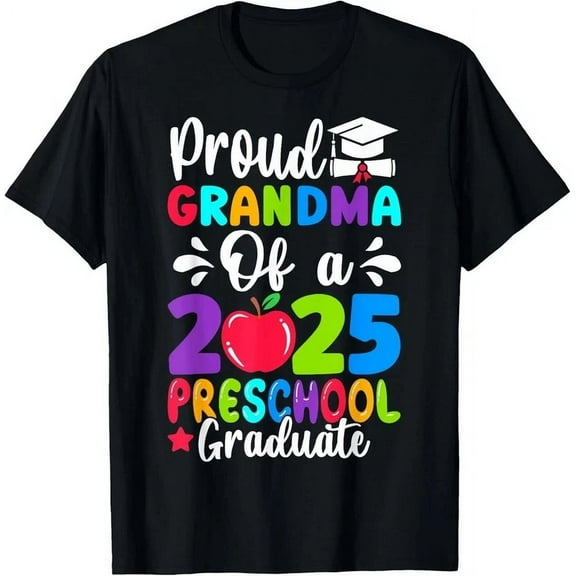 Proud Grandma Class Of 2025 Preschool Graduate Graduation Unisex S-5XL Hot Trending Shirt, Vintage Birthday Gift